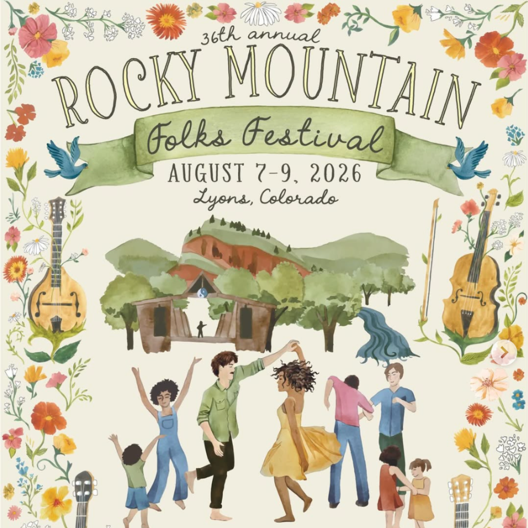 Illustrated poster for the 36th annual Rocky Mountain Folks Festival, August 7-9, 2026, in Lyons, Colorado. The design features a cream background decorated with colorful wildflowers, musical instruments including guitars and a violin, a small village scene, and several people dancing in the foreground.